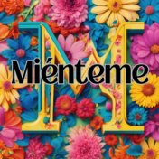 Miénteme