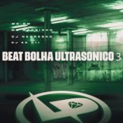 Beat Bolha Ultrasônico 3