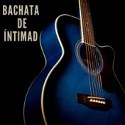 Bachata De Íntimad