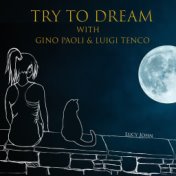 Try to dream with Gino Paoli & Luigi Tenco