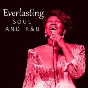 Everlasting Soul And R&B