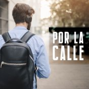 Por la calle