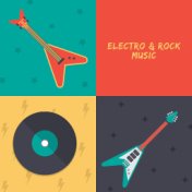 Electro & Rock Music