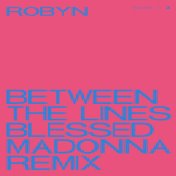 Between The Lines (The Blessed Madonna Remix)