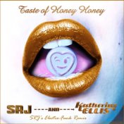 Taste of Honey Honey (Electro-Funk Remix)