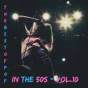 The pop of pop in the 50s - Vol.10