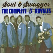 Soul & Swagger: The Complete "5" Royales 1951 - 1967 Vol.1