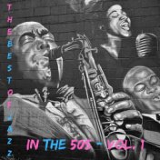 The best of jazz in the 50s - Vol. 1