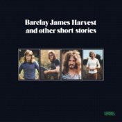 Barclay James Harvest and Other Short Stories (Expanded & Remastered)