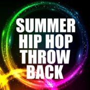 Summer Hip Hop Throwback