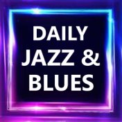 Daily Jazz & Blues