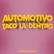 Automotivo Taco Lá Dentro