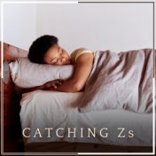 Catching Zs