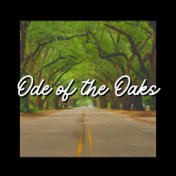 Ode of the Oaks