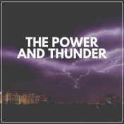 The Power and Thunder