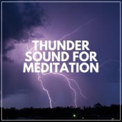 Thunder Sound for Meditation