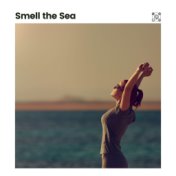 Smell the Sea