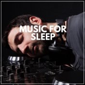 Music for Sleep