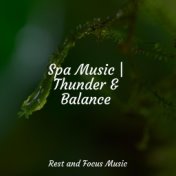 Spa Music | Thunder & Balance