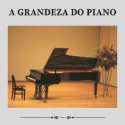 A Grandeza do Piano