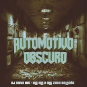 Automotivo Obscuro