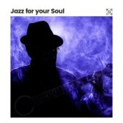 Jazz for Your Soul