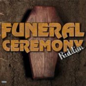 Funeral Ceremony Riddim