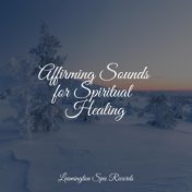 Affirming Sounds for Spiritual Healing