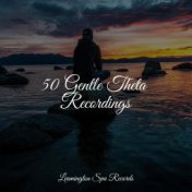 50 Gentle Theta Recordings