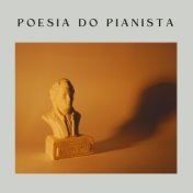 Poesia do Pianista