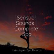 Sensual Sounds | Complete Spa