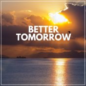 Better Tomorrow