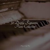 50 Deeply Romantic Piano Collection
