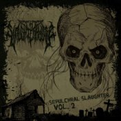 Sepulchral Slaughter, Vol. 2