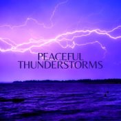 Peaceful Thunderstorms