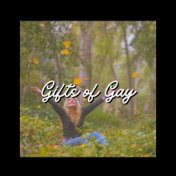 Gifts of Gay
