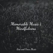 Memorable Music | Mindfulness