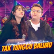 Tak Tunggu Balimu