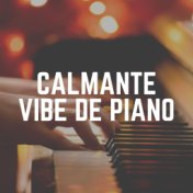 Calmante Vibe de Piano