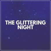 The Glittering Night