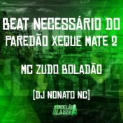 Beat Necessário do Paredão Xeque Mate 2