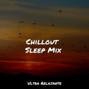 Chillout Sleep Mix