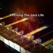 19 Living the Jazz Life