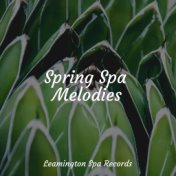 Spring Spa Melodies