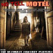 No Tell Motel The Ultimate Fantasy Playlist