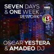 Seven Days & One Week (Rework)