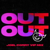 OUT OUT (feat. Charli XCX & Saweetie) (Joel Corry VIP Mix)