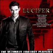 Lucifer The Ultimate Fantasy Playlist