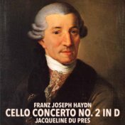 Haydn: Cello Concerto No. 2 in D