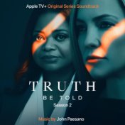 Truth Be Told: Season 2 (Apple TV+ Original Series Soundtrack)